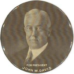 John W. Davis Campaign Buttons